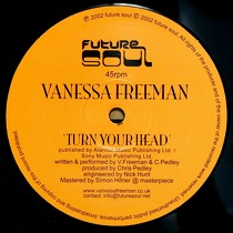 VANESSA FREEMAN : TURN YOUR HEAD