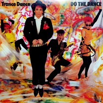 TRANCE DANCE : DO THE DANCE