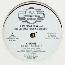 PROFESSOR FUNK  AND THE CHICAGO HOUS'N AUTHORITY : VISIONS