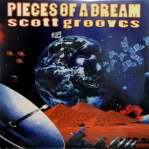 SCOTT GROOVES : PIECES OF A DREAM