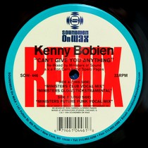 KENNY BOBIEN : I CAN'T GIVE ANYTHING  (REMIX)
