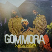 GOMMORA : LIVING IN DA GHETTO