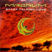 MAGNUM : START TALKING LOVE