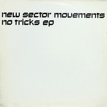 NEW SECTOR MOVEMENTS : NO TRICKS EP