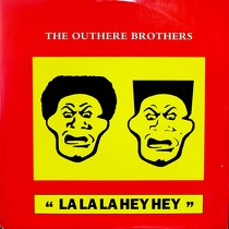 OUTHERE BROTHERS : LA LA LA HEY HEY