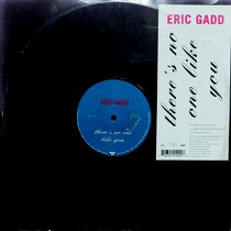 ERIC GADD : THERE'S NO ONE LIKE YOU
