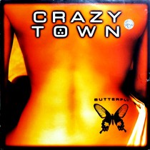 CRAZY TOWN : BUTTERFLY