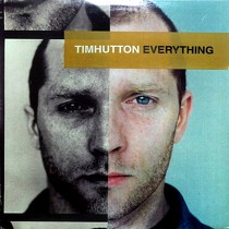 TIM HUTTON : EVERYTHING
