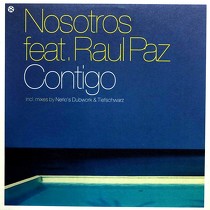 NOSOTROS  ft. RAUL PAZ : CONTIGO