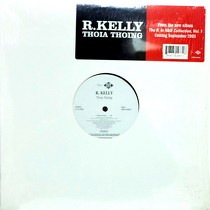 R. KELLY : THOIA THOING
