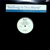 KEKE WYATT  ft. AVANT : NOTHING IN THIS WORLD
