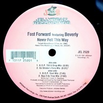 FAST FORWARD  ft. BEVERLY : NEVER FELT THIS WAY