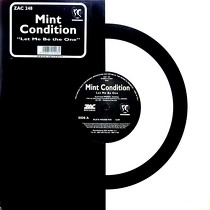 MINT CONDITION : LET ME BE THE ONE
