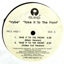 VYBE : TAKE IT TO THE FRONT