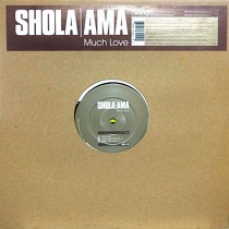 SHOLA AMA : MUCH LOVE