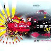 DJ PEP'S  ft. SWADE & SHAKE : LOOKING UP