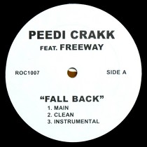 PEEDI CRAKK  ft. FREEWAY : FALL BACK
