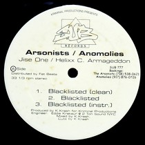 ARSONISTS  & ANOMOLIES / EL BATTALION : BLACKLISTED  / MC SQUARED