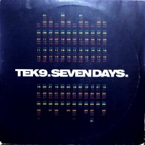 TEK9 : SEVEN DAYS