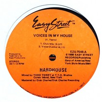 HARDHOUSE : VOICES IN MY HOUSE