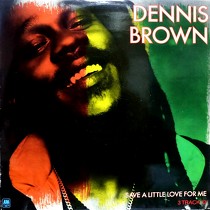 DENNIS BROWN : SAVE A LITTLE LOVE FOR ME