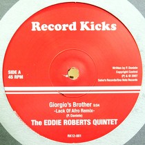 EDDIE ROBERTS QUINTET  / LACK OF AFRO : GIORGIO'S BROTHER  / WAIT A MINUTE