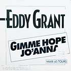 EDDY GRANT : GIMME HOPE JO'ANNA