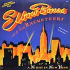 ELBOW BONES & THE RACKETEERS : A NIGHT IN N.Y.