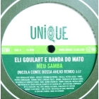 ELI GOULART BANDA DO MATO : MEU SAMBA  (NICOLA CONTE BOSSA AHEAD ...