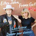 ELTON JOHN  & FRANCE GALL : LES AVEUX