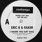 ERIC B. & RAKIM : I KNOW YOU GOT SOUL  (THE DOUBLE TROU...