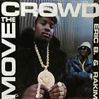 ERIC B. & RAKIM : MOVE THE CROWD  / PAID IN FULL (THE COLD CUT RE-MIX)