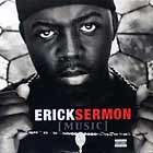 ERICK SERMON : MUSIC