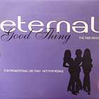 ETERNAL : GOOD THING  (THE R&B MIXES)