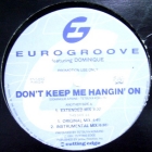 EUROGROOVE  ft. DOMINIQUE : DON'T KEEP ME HANGIN' ON