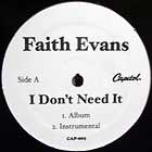 FAITH EVANS : I DON'T NEED IT