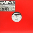FAT JOE  / ORGANIED KONFUSION : FLOW JOE  / STRESS