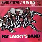 FAT LARRY'S BAND : TRAFFIC STOPPER