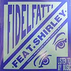 FIDELFATTI  ft. SHIRLEY : LISTEN TO MY MUSIC