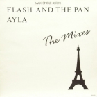 FLASH AND THE PAN : AYLA  (THE MIXES)