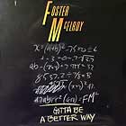 FOSTER MCELROY : GOTTA BE A BETTER WAY