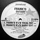 FRANK 'O : OUTSIDE