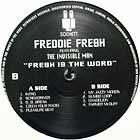 FREDDIE FRESH  ft. INVISIBLE MAN : FRESH IS THE WORD