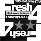 FRESH 4  ft. LIZZ.E : WISHING ON A STAR