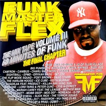 FUNKMASTER FLEX : THE MIX TAPE 60 MINUTES OF FUNK  VOLUME III