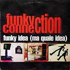 FUNKY CONNECTION : FUNKY IDEA