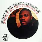 FUNKY DL : UNSTOPPABLE  / PEOPLES DON'T STRAY (MONORISICK REMIX)