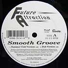 FUTURE ATTRACTION : SMOOTH GROOVE