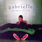GABRIELLE : BECAUSE OF YOU