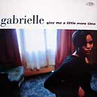 GABRIELLE : GIVE ME A LITTLE MORE TIME
